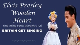 Download Lagu Elvis Presley Wooden Heart Sing Along Lyrics MP3