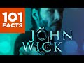 101 Facts About John Wick