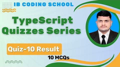 TypeScript Quiz-10 (Candidate Results) (10 MCQs) #typescript #quiz #governorsindhinitiative #piaic