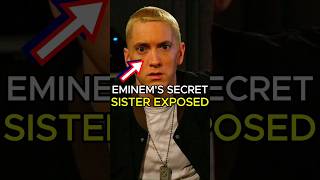 Eminem Had A Secret Sister Details