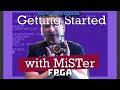 Premiers pas avec mister fpga tutoriel du guide de configuration rapide et facile tape par tape mister fusion