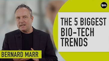 The 5 Biggest BioTech Trends