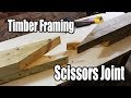 Timber Framing Scissors Joint