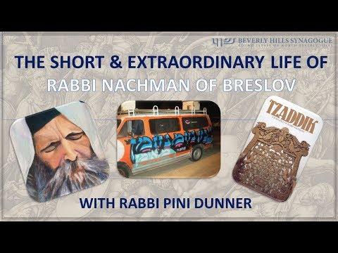 THE SHORT & EXTRAORDINARY LIFE OF RABBI NACHMAN OF BRESLOV