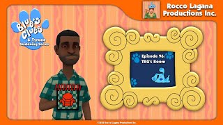 Blue's Clues & Tyrone: Skidooing Series: (Episode 96: TKG's Room)