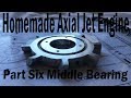 Homemade Axial Jet Engine Part6 - Middle Bearing Support