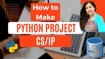 How to Make Project for Computer Science & Informatics Practices CBSE Class 12 Practical Exam #cs#ip