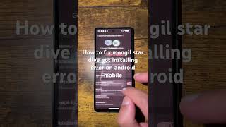 How to fix mongil star dive not installing error on android mobile