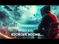 Vardy X25 Ndorova Ngoma Official Music Audio Vardy X25 Ndorova Ngoma Official Music Audio