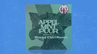 Broederliefde - Appel Mint Puur (Morad Chiri Remix)