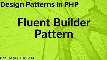 #20 Design Patterns in PHP Arabic course  Fluent Builder Pattern - شرح بالعربي