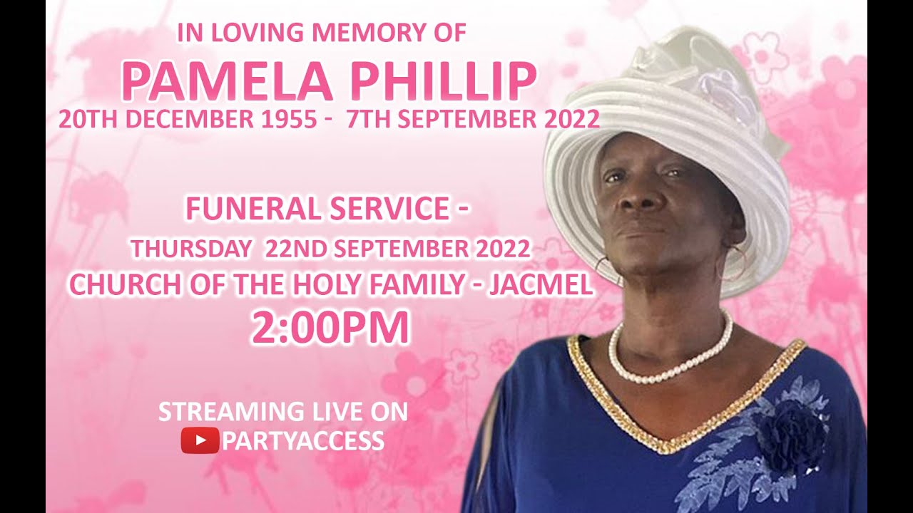 Funeral Service Of Pamela Phillip - YouTube