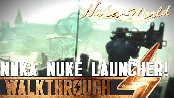 Fallout 4 Nuka World - Cappy In A Haystack Questline / Nuka Nuke Launcher Guide