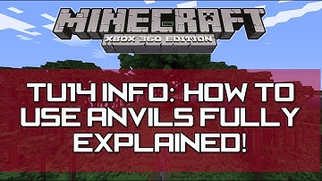Minecraft Xbox 360 & PS3 -TU14 Update : How to use Anvil