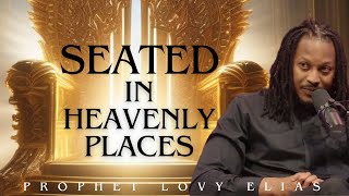 MYSTERY REVEALED: THRONES 😱 What it Really Means to be SEATED in Heavenly Places! - Prophet Lovy