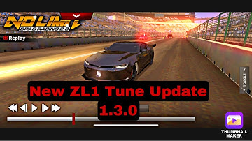No Limit Drag Racing 2.0: ZL1 Camaro 5.6 Second Tune Update (1.3.0) Read Description