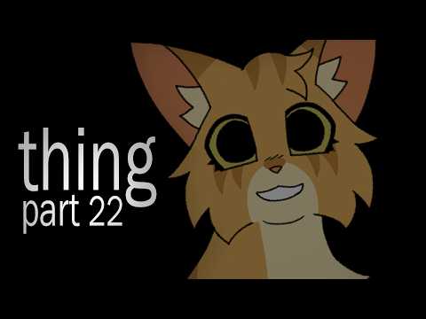 Thing - part 22 (warriors)