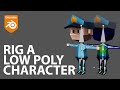 Rig a Low Poly Character in Blender 2.9x
