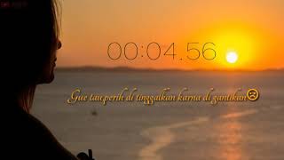 Story Wa 30 detik terbaru2019 | Sakit hati