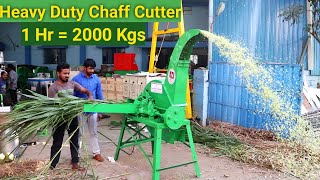 Heavy Duty chaff cutter - 1 மணி நேரத்தில் 2000 கிலோ தீவனம் வெட்டும் இயந்திரம்