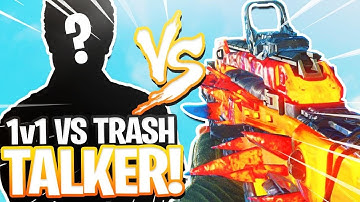 1V1 VS TRASH TALKER ON BLACK OPS 4..