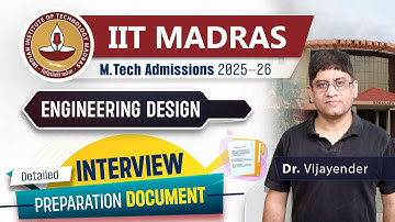 Detailed interview document for IIT Madras Engineering Design department interview preparation
