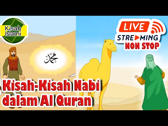 Kisah Nabi Dalam Al Qur'an Live Streaming Non Stop class=