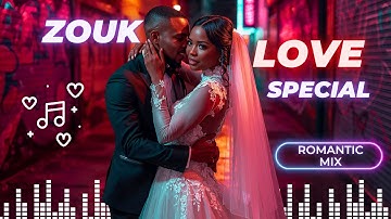 Zouk Music 2026 💞 Sweet Zouk Love & Caribbean Romance Mix