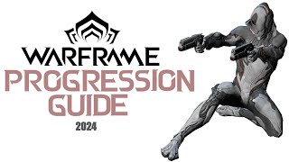 Warframe Progression Guide (2024)