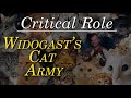 Widogast's Cat Army (The Tower Cats) - Critical Role