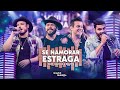 Israel & Rodolffo, Marcos & Belutti - Se Namorar Estraga (Aqui e Agora)