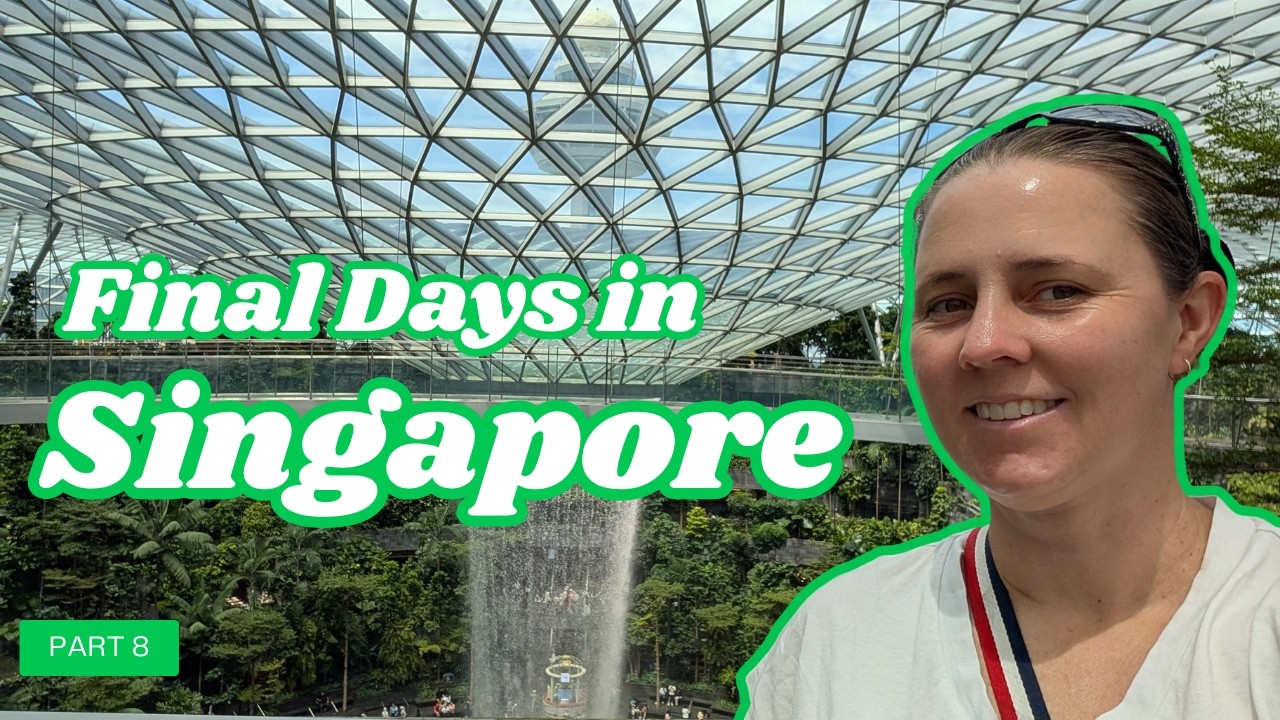 Singapore & Disney Adventure (Part 8) | Final Days in Singapore & Jewel Changi