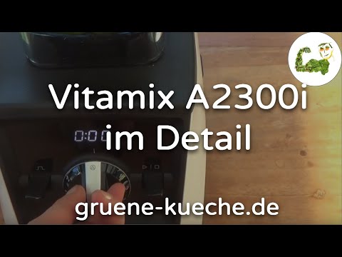 Vitamix Ascent A2300i Hochleistungsmixer - Vorstellung und Praxis-Test im Video