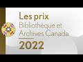 Les prix bibliothque et archives canada 2022