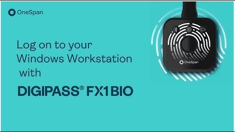 How to logon to Windows with DIGIPASS FX1 BIO via USB and Bluetooth