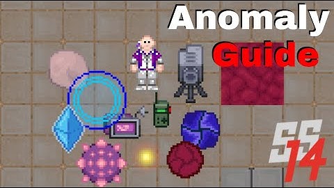 SS14 - Advanced Anomaly Guide