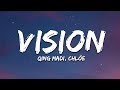 Qing Madi, Chlöe - Vision (Remix) (Lyrics)