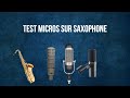 Comparatif de micros sur saxophone