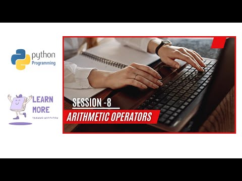 Session 8 : Arithmetic Operators in Python | Learn Python in Tamil | Types of Operators of Python