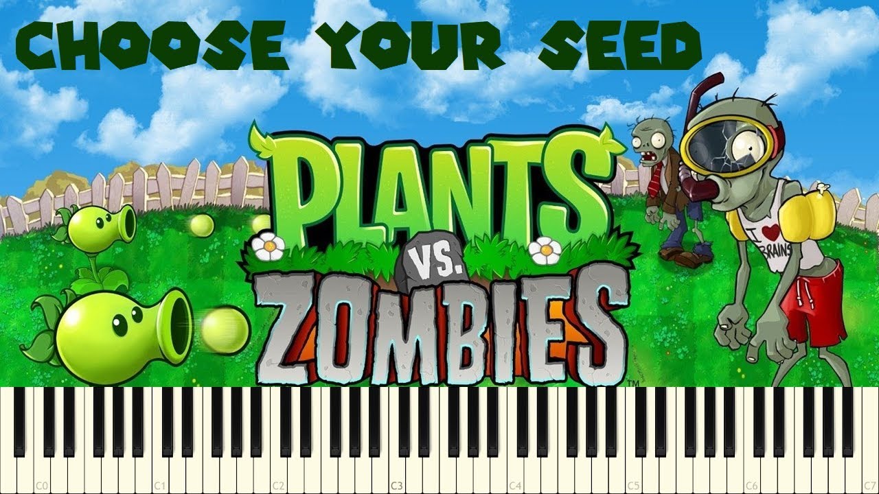 Super Partituras - Choose Your Seeds (Plants Vs Zombies), com cifra