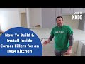 How To Build & Install Inside Corner Fillers for an IKEA Kitchen