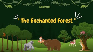 "The Enchanted Forest Quest: A Magical Tale for Kids"