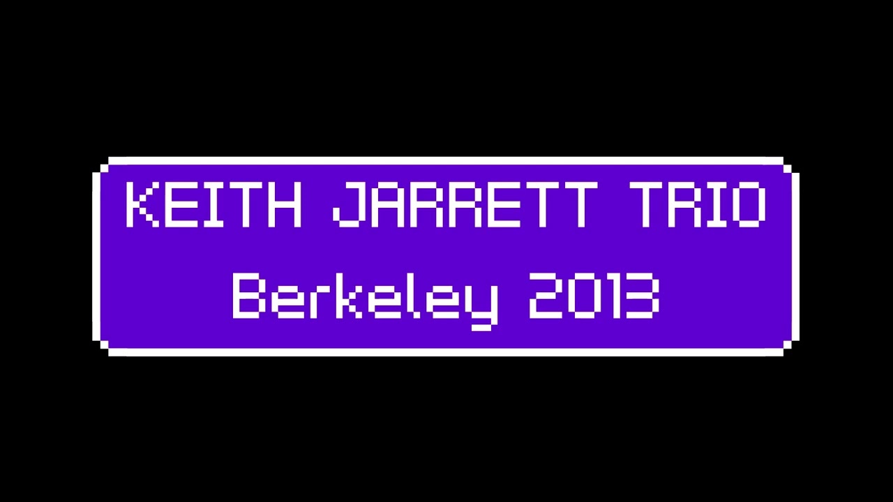 Keith Jarrett Trio | Zellerbach Hall, Berkeley, USA - 2013.10.04