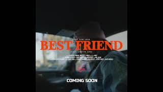 'Best Friend' Official Music Video Out Tomorrow!