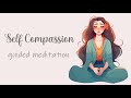 10 Minute Self Compassion Guided Meditation