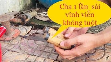 Cách tra cán dao đúng kỹ thuật | một lần dùng vĩnh viễn | Trung Phó TV #TrungPhóTV