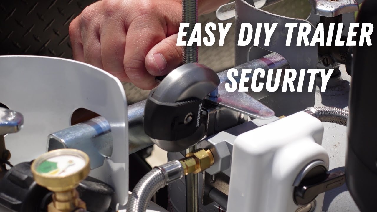 How To Secure Travel Trailer, Propane Tanks, and Batteries Cheap