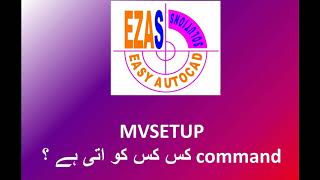 MVSETUP in Easy way by EZAS-Easy AutoCAD Solutions  | AutoCAD