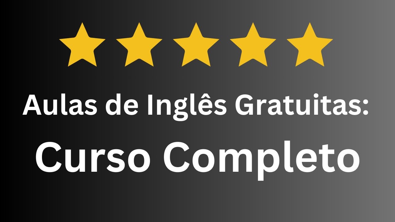 Aulas de Inglês Grátis - Nível 04 - Aula 63 