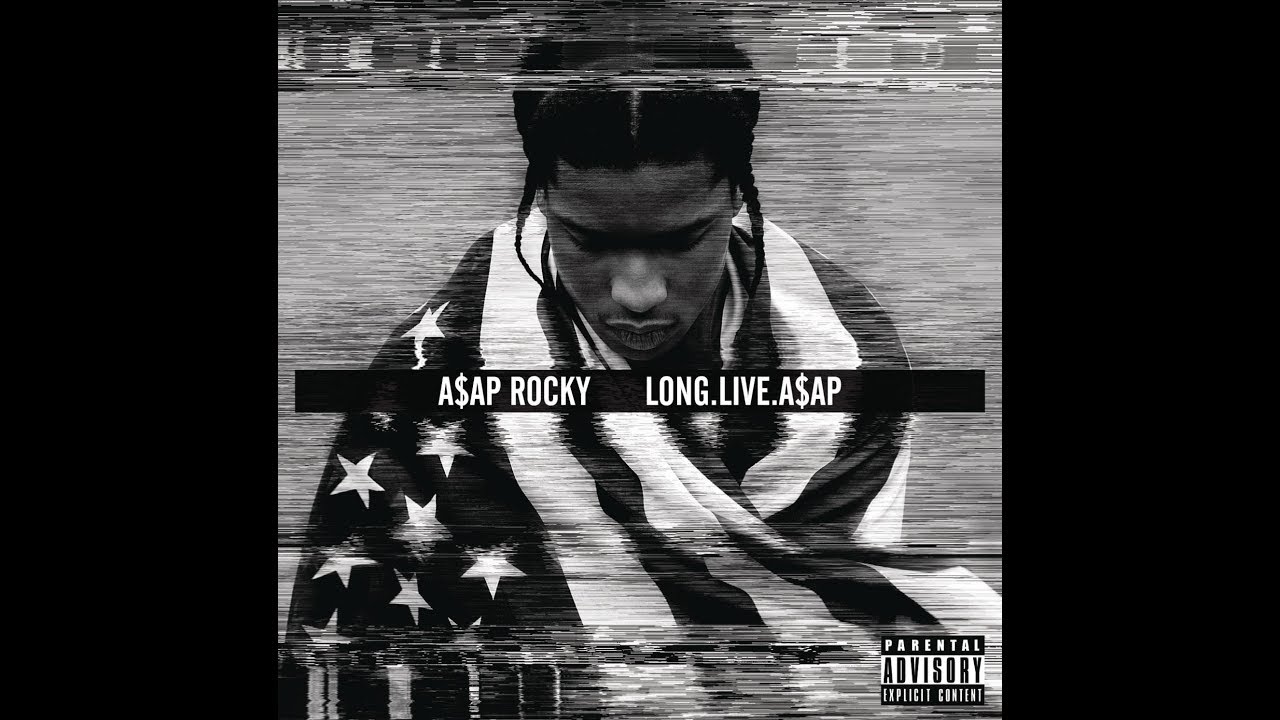 long live asap long live asap